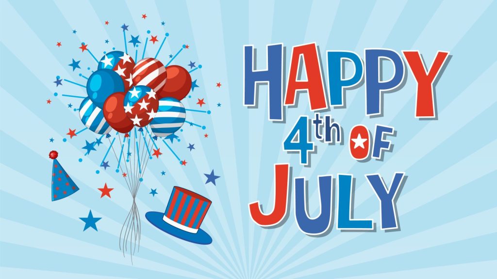 July 4th Holiday Celebration!