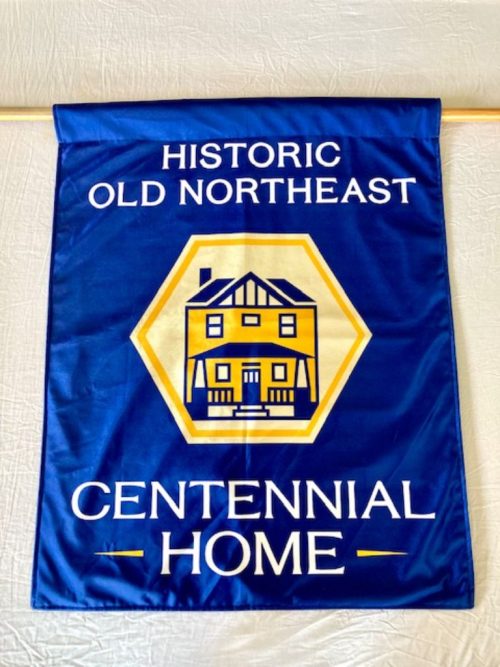 “Historic Old Northeast Centennial Home” Flag: Centennial Home